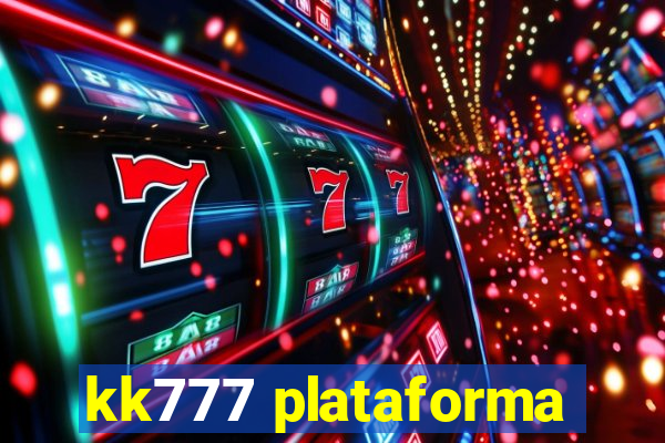 kk777 plataforma